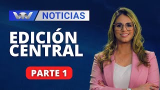 VTV Noticias | Edición Central 27/01: parte 1