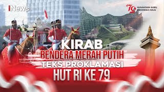 LIVE - Kirab Bendera Pusaka Merah Putih dan Teks Proklamasi | Sabtu, 31 Agustus 2024