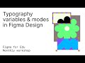 Figma for Edu: Typography variables workshop