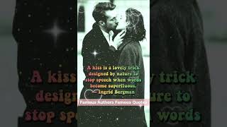 Kissing Quotes||Kissing Status||Famous Quotes|| #whatsappvideostatus #quotes #lovestatus #lovequotes