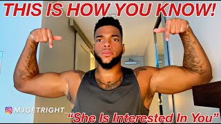 THIS Is How You INSTANTLY Know A Woman Is Interested In You