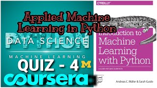 Applied Machine Learning in Python | Quiz 4 | Answer | Coursera | Michigan University