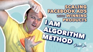 Scaling Facebook Ads With Winning Products (I Am Algorithm Method) | Print On Demand