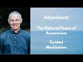 Adyashanti Guided Meditation - The Natural Peace of Awareness