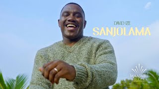 David Ize - Sanjolama (Clip Officiel)