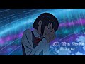 Your Name ft. Kendrick Lamar, SZA - ALL THE STARS [AMV]