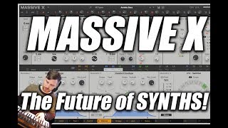 Massive X - First Look - The Future of Soft Synths???