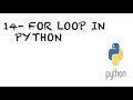 #14 For loop in python | Nested for Loop in Python | Loops in Python | While loops in python