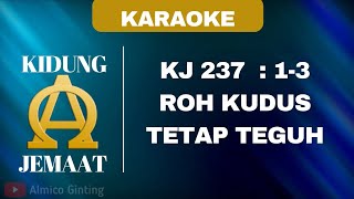 KIDUNG JEMAAT | KJ 237 : 1 - 3 \