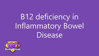 B12 deficiency in IBD