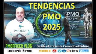 🚀PMO Tendencias Claves 2025: El Futuro de las Oficinas Globales de Gestión de Proyectos y Productos🔮