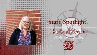 Staff Spotlight | Darlene Weeks, WF West High School