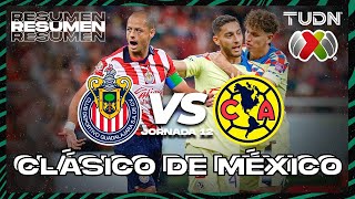 Resumen | Chivas vs América | CL2024 - Liga Mx J12 | TUDN