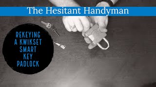 Hesitant Handyman Repairs - Rekeying a Kwikset padlock