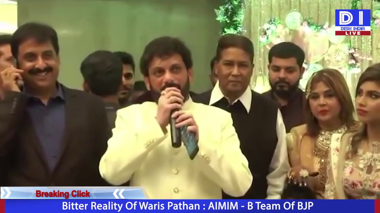 Bitter Reality Of Waris Pathan - AIMIM B Team Of BJP - YouTube