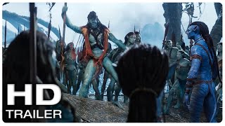 AVATAR 2 THE WAY OF WATER "This War has Come to Us" Trailer (NEW 2022)