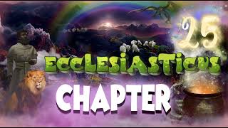 KJV Ecclesiasticus (Sirach) - Chapter 25