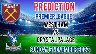 West Ham United vs Crystal Palace Prediction and Betting Tips | 6th November 2022