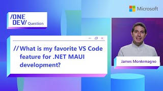 What is my favorite VS Code feature for .NET MAUI development?