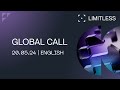 Limitless Global Call May 20th | English