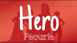Faouzia - Hero (Lyrics Video 4K)