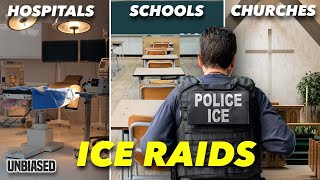 Can ICE Agents Now Raid Churches, Schools, and Hospitals? | UNBIASED