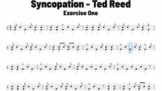 Syncopation by Ted Reed • Exercise One • Page 38 • ♩ = 90 BPM