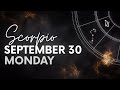 Scorpio - Today's Horosope - September 30, 2024