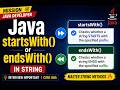 startsWith() & endsWith() in Java with Real-Time Examples || Check Prefix & Suffix Easily in Java