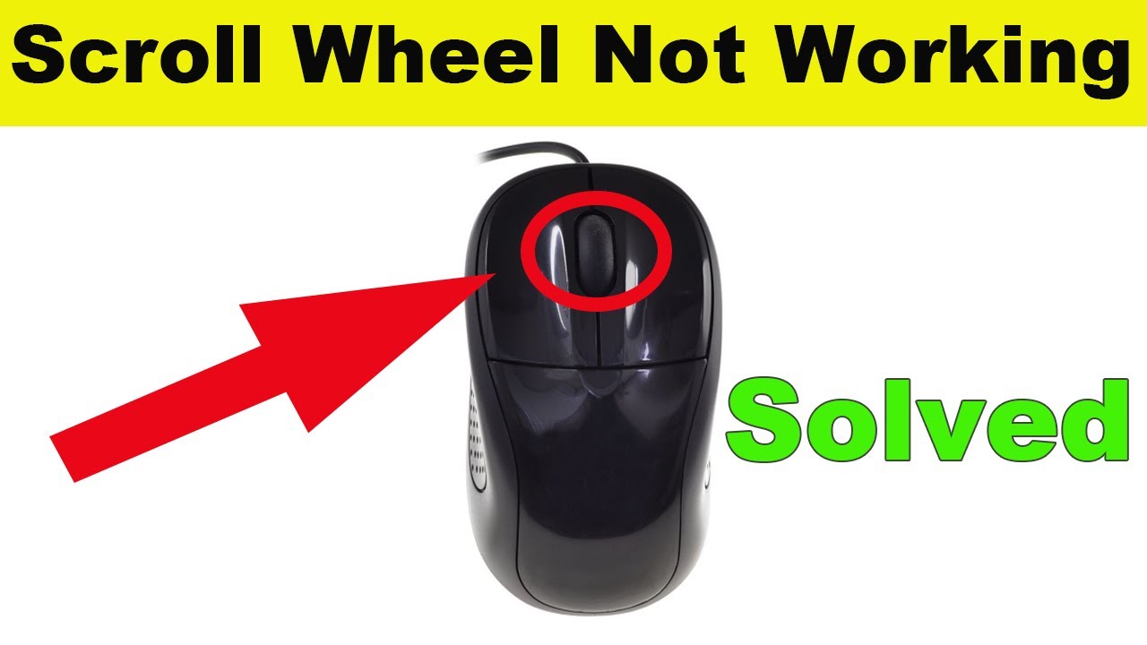 Fix Mouse Scroll Wheel Not Working Problem In Windows 7/8/10 | Easy ...