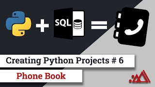 Creating Python Projects #6 - Phone Book