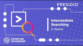 Intermediate Searching in Splunk