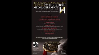 The Hutchins Center Honors presents the 2022 W. E. B. Du Bois Medal Ceremony (10-06-2022)