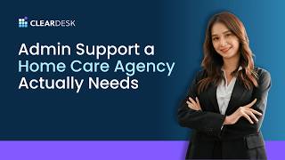 4 Admin Functions Every Home Care Agency Should Stop Doing Themselves
