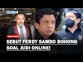 KOMENTAR Menohok Kamaruddin soal Ferdy Sambo Tak Terlibat Judi Online : Dia Berbohong