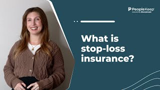 What is stop-loss insurance?