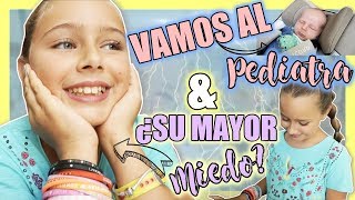 VAMOS AL PEDIATRA \u0026 ¡ELAIA OS CUENTA SU MAYOR MIEDO!😱  | vlogs diarios