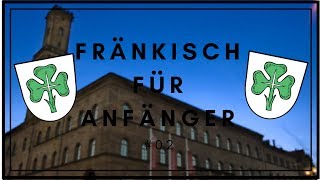 FRÄNKISCH FÜR ANFÄNGER #02|FrankenTV