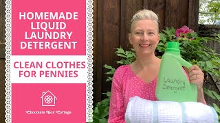 Clean Clothes for Less than 2 Cents a Load | Homemade Liquid Laundry Detergent
