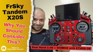 Hands-On with the FrSky Tandem X20S Dual Band ETHOS Radio Controller