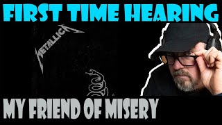 FIRST TIME HEARING 'METALLICA' -MY FRIEND OF MISERY (GENUINE REACTION)