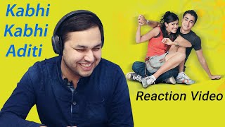 Reaction On Kabhi Kabhi Aditi Zindagi | Jaane Tu Ya Jaane Na | A.R. Rahman | Saksham's Good Life |