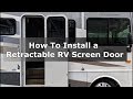 How to Install a Retractable Screen Door in your RV