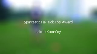 Spintastics 8-Trick Top Award - Jakub Konečný