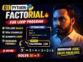 Python Factorial Program 🔥 | For Loop Explained (Step-by-Step for Beginners)