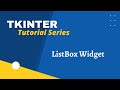 Tkinter Tutorial - List Box Widget