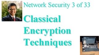 CSE571-11-02: Classical Encryption Techniques
