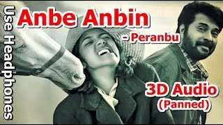 Anbe Anbin | 3D Binaural Panning - Peranbu | Ram | Mammootty | Yuvan Shankar Raja