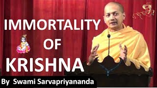 Immortality of Krishna | Swami Sarvapriyananda