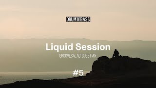 Liquid Session #5 | Drum & Bass Mix (Groove Salad Guestmix) | • DRS • Satl • Seba • BCee • Phaction